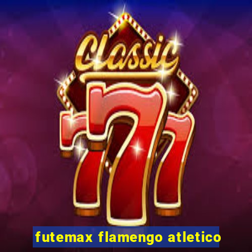 futemax flamengo atletico