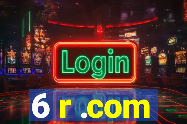 6 r .com