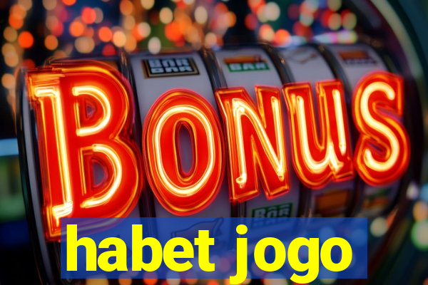 habet jogo