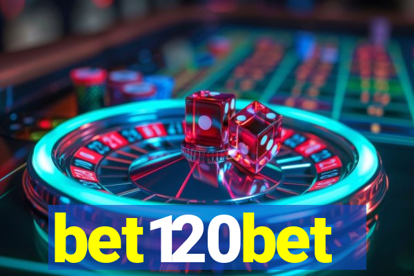 bet120bet