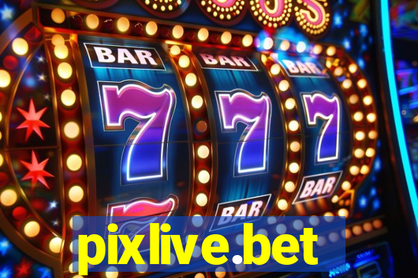 pixlive.bet