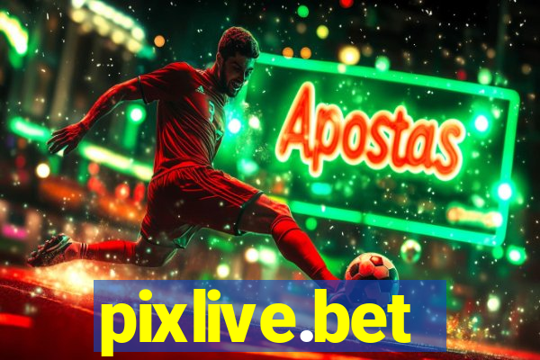 pixlive.bet