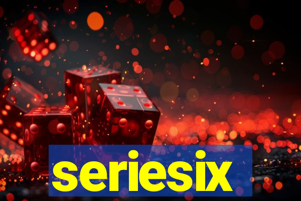 seriesix