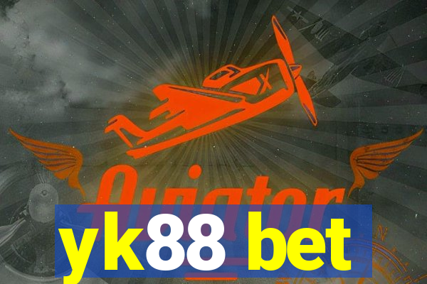 yk88 bet