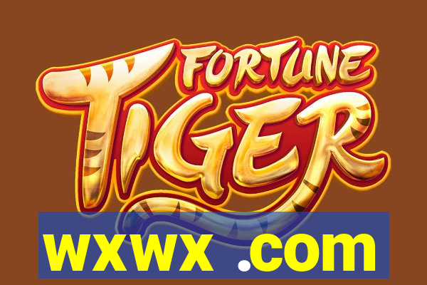 wxwx .com
