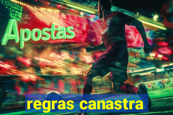 regras canastra