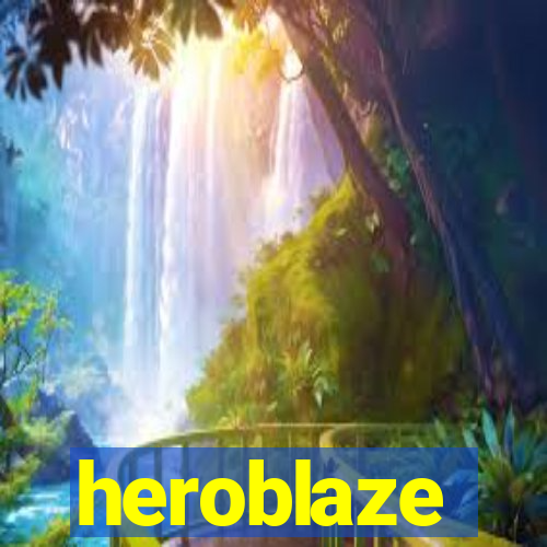 heroblaze