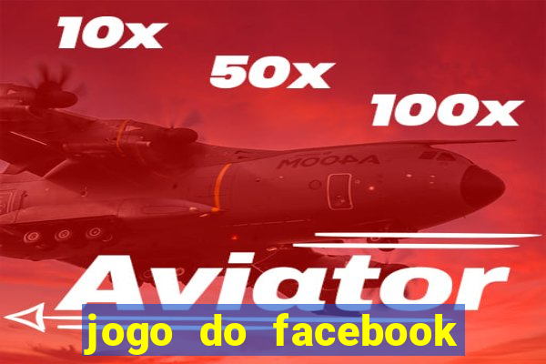 jogo do facebook candy crush saga