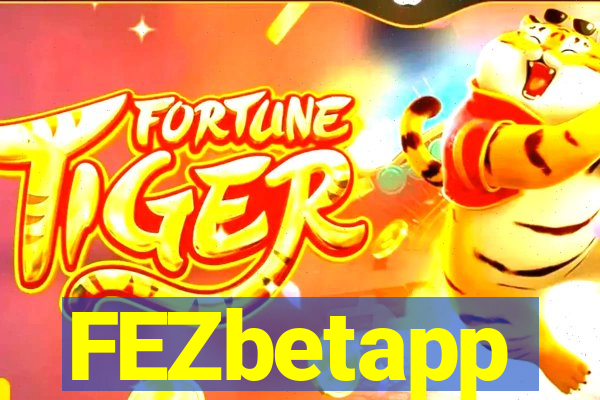 FEZbetapp