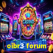 oibr3 forum