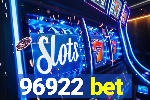96922 bet