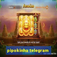 pipokinha telegram