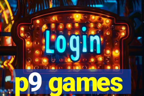 p9 games