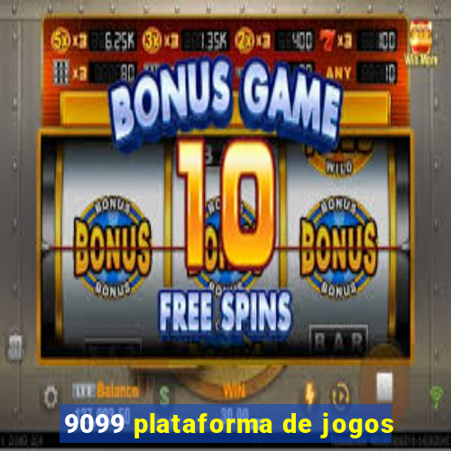 9099 plataforma de jogos