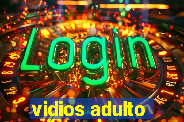 vidios adulto