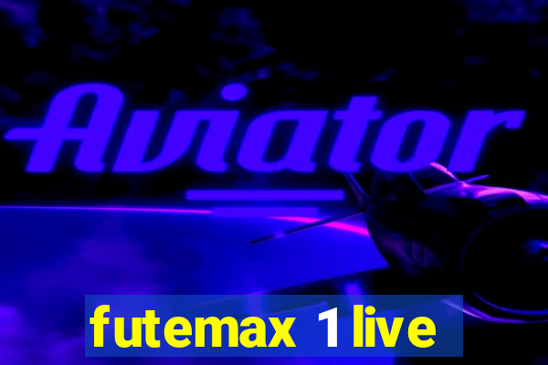 futemax 1 live
