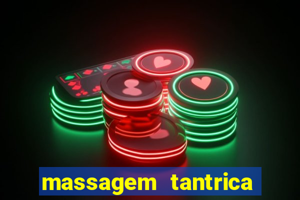 massagem tantrica cabo frio