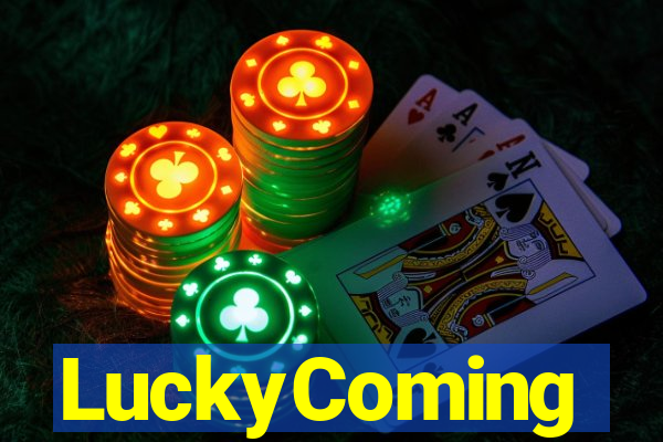 LuckyComing