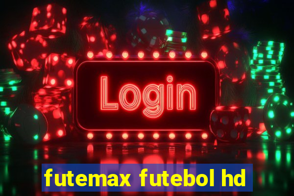futemax futebol hd