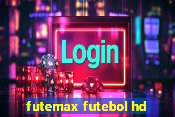 futemax futebol hd