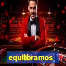equilibramos