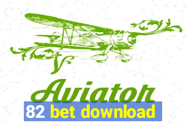 82 bet download
