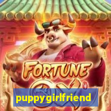 puppygirlfriend