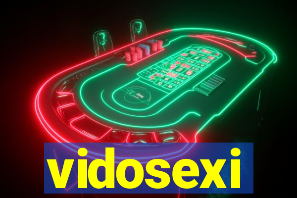 vidosexi