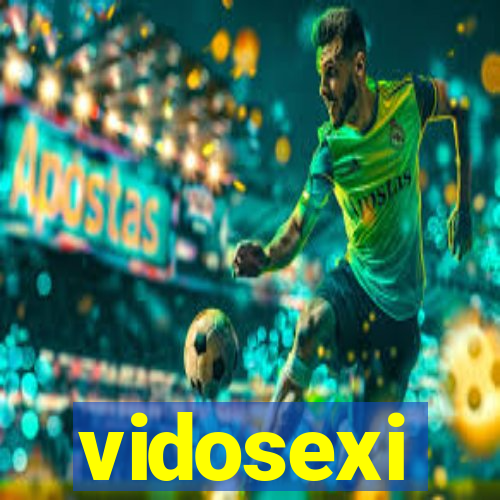 vidosexi