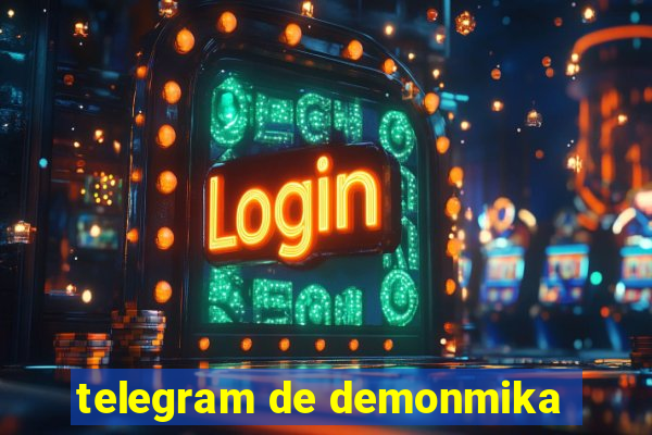 telegram de demonmika