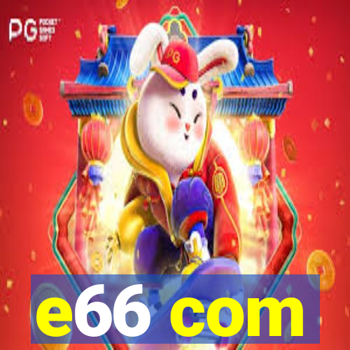 e66 com