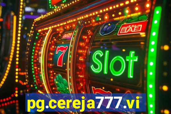 pg.cereja777.vip