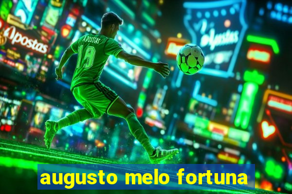 augusto melo fortuna