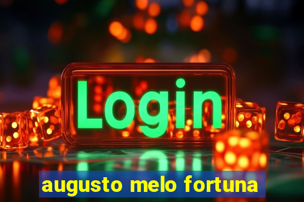 augusto melo fortuna