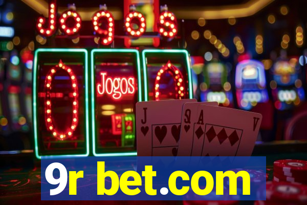 9r bet.com