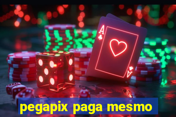 pegapix paga mesmo