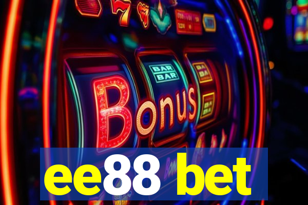 ee88 bet