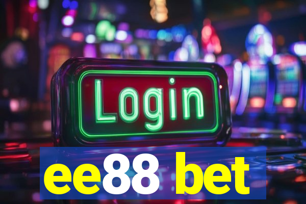 ee88 bet