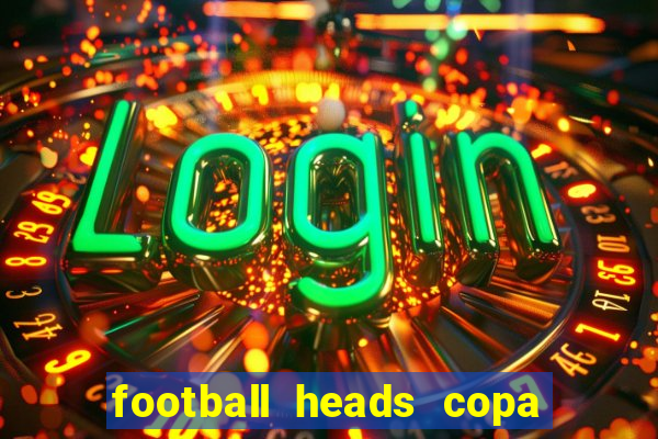 football heads copa libertadores 2015