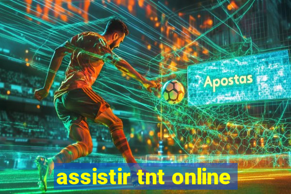assistir tnt online