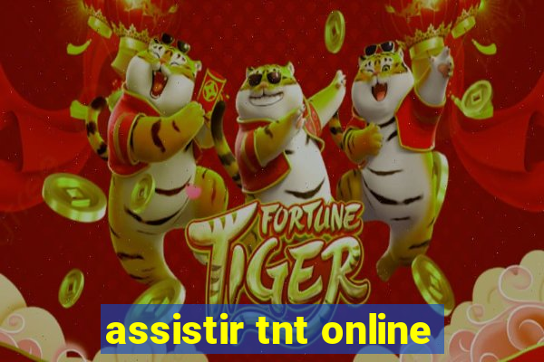 assistir tnt online