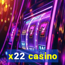 x22 casino