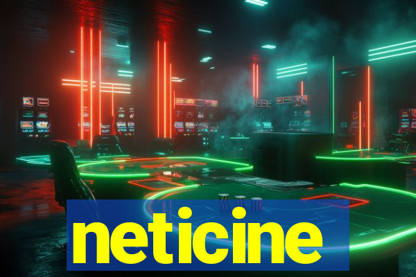 neticine