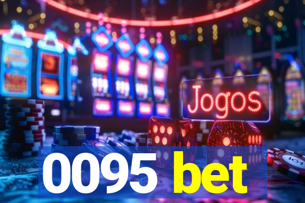 0095 bet