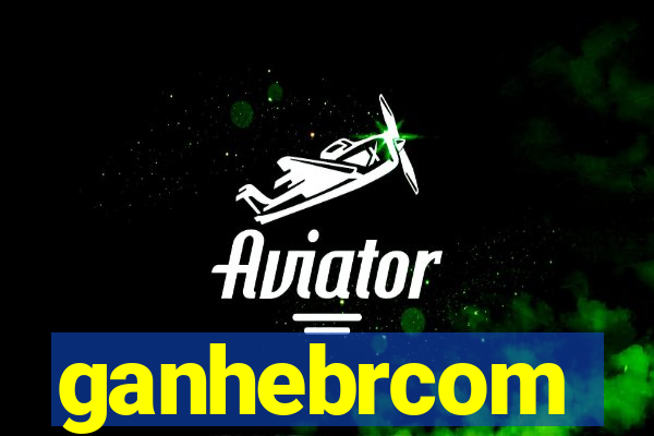 ganhebrcom