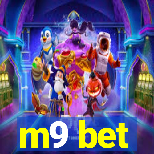 m9 bet