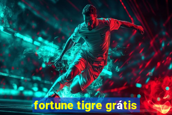 fortune tigre grátis