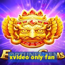 xvideo only fan