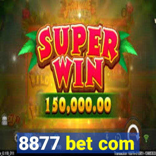 8877 bet com