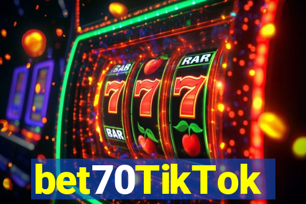 bet70TikTok